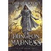 Dungeon Madness (The Divine Dungeon)
