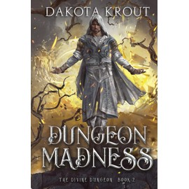 Dungeon Madness (The Divine Dungeon)