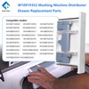 W10919352 Washer Dispenser Drawer Replacement W10601825 Compatible With Whirlpool Maytag