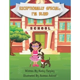 Exceptionally Special: I'm Blind