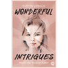 Wonderful Intrigues: Wenn die Masken fallen