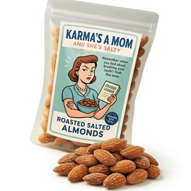 Karma’s a Mom and She’s Salty – Roasted Salted Almonds, Funny Mother’s Day Gift, Hilarious Snack for Women, Bold Nut Gift with Attitude, Gag Gift for Moms, Sassy Food Gift Idea