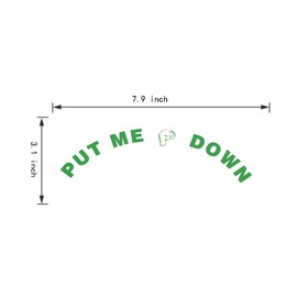 LANGUAN Put Me Down Wall Stickers Home Furnishing Decorative Wall Paper (Light Green)