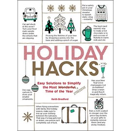 Holiday Hacks: Easy Solutions to Simplify the Most Wonderful Time of the Year