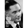 Tom Hardy: Life to the Max