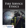 Fire Service Ethics