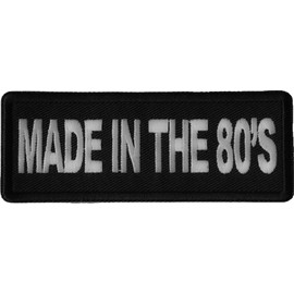 Made in The 80s Patch - 4x1.5 inch - Embroidered Iron on Patch
