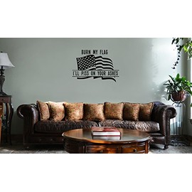 Decal Serpent Burn My Flag I'll Piss On Your Ashes Funny Patriotic American Flag Vinyl Wall Mural Decal Home Decor Sticker (Black)