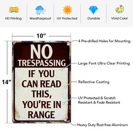 No Trespassing Sign,If You Can Read This You're In Range Metal Sign,14x10 Aluminum Vintage Funny Sign,Wall Decor for Bars,Man Cave,Yard,Reflective,Weather/Fade Resistant