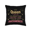 Queen Layla Celebrating Another Year Of Awesomeness Throw Pillow