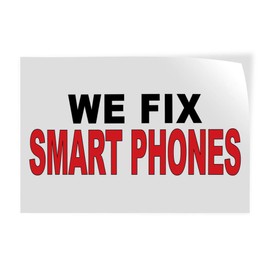 Decal Stickers Multiple Sizes We Fix Smart Phones Black Red Industrial Vinyl Safety Sign Label Retail 36x24Inches