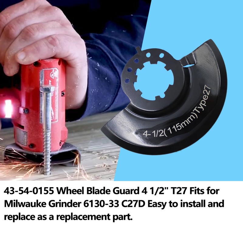 43-54-0155 Angle Grinder Wheel Guard Fits for Milwauke Grinder Guard