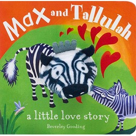 Max and Tallulah Finger Puppet Board Book: A Little Love Story (Finger Puppet Book)