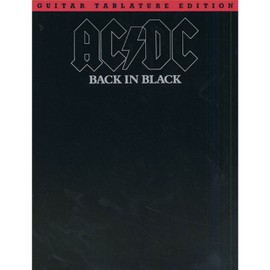 Ac/Dc - Back in Black: Back in Black : Guitar Tablature Edition