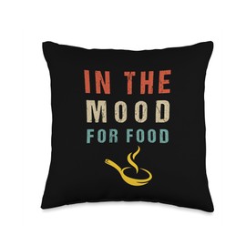 In The Mood For Food Baking Cooking Chef Gift In The Mood for Food | Baking Cooking Kitchen | Chef Throw Pillow, 16x16, Multicolor