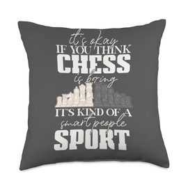 It's ok if you think chess is boring smart people sport Meme Throw Pillow