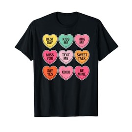 Candy Heart Messages Pastel Conversation Hearts Valentine T-Shirt