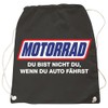 Rucksack Motorrad du bist Nicht du wenn du Auto fährst,