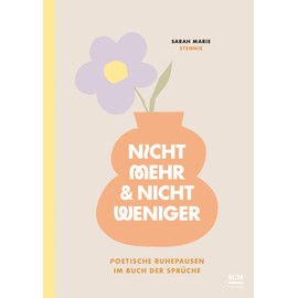 Nicht mehr und nicht weniger: Poetische Ruhepausen im Buch der Sprüche - Journal