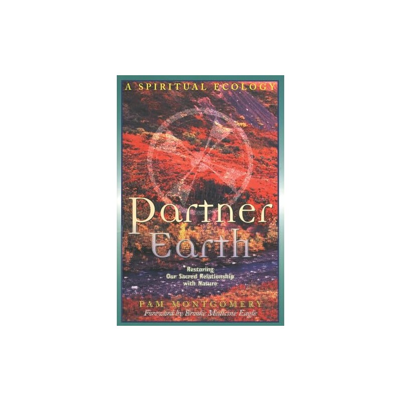Partner Earth: A Spiritual Ecology