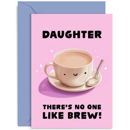 Old English Co. Funny Birthday Card for Daughter - Hilarious Tea Themed Birthday Card for Her - 'No One Like Brew' Tea Pun Joke Humour Card | Blank Inside