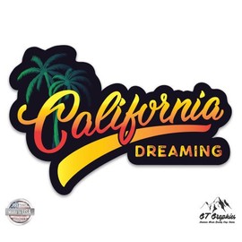 GT Graphics California Dreaming - 12" Vinyl Sticker Waterproof Decal