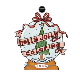 Holly Jolly Christmas Coloring Book: Stocking stuffer for Adults and Teens