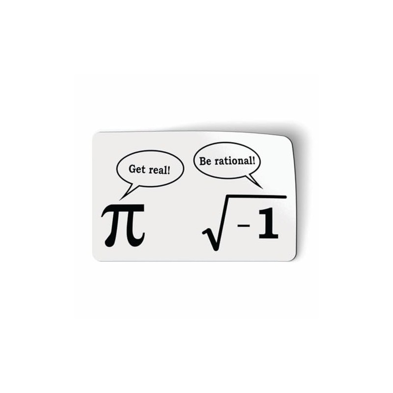 Be Rational Get Real Math Pi - 3" Vinyl Sticker