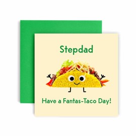 Huxters Birthday Cards for Men - Have A Fantas-Taco Stepdad Birthday Card for him - Funny Fathers Day Card for Stepdad Fun Happy Birthday - 14.8cm (Stepdad)