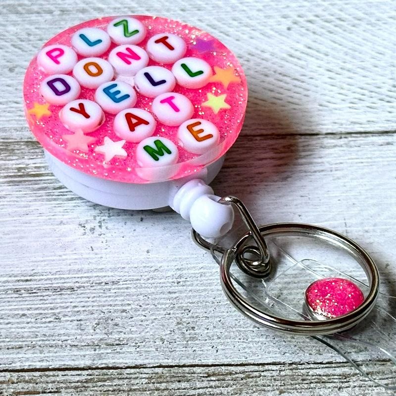 Plz Don’t Yell at Me Handmade Resin Badge Reel with