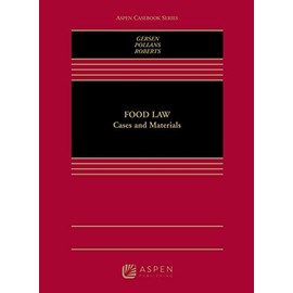 Food Law and Policy (Aspen Casebook)