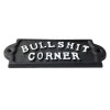 12 Cast Iron Bullshit Corner Sign Man Cave Decor Plaque