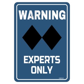 Vintage Metal Tin Sign Warning Ski Experts Only with Double Black Diamond Sign Mountain Cabin Lodge Decor Rustic Snow Ski Metal Signs Indoor and Outdoor Use 8X12 Inch