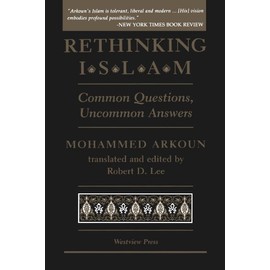 Rethinking Islam: Common Questions, Uncommon Answers