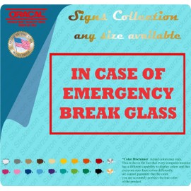 in Case of Emergency Break Glass 3" X 5" Vinyl Decal Sticker Business Fire Hot Red