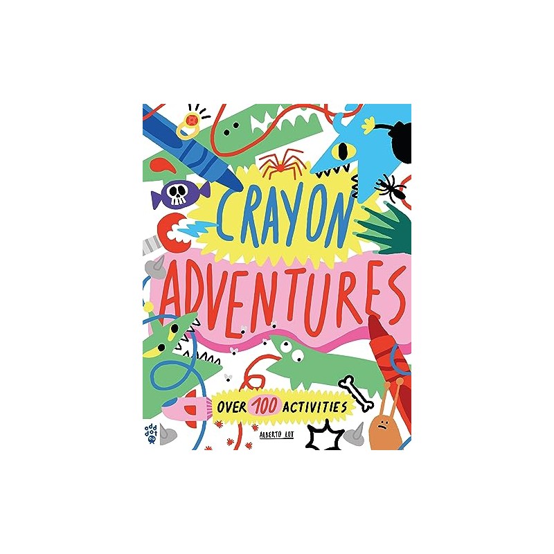 Crayon Adventures: Over 100 Activities