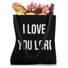 I Love You Lori Tote Bag