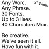 S&M Art Custom Temporary Tattoos - Personalized Text - Variety of Styles - 2" Inch Wide