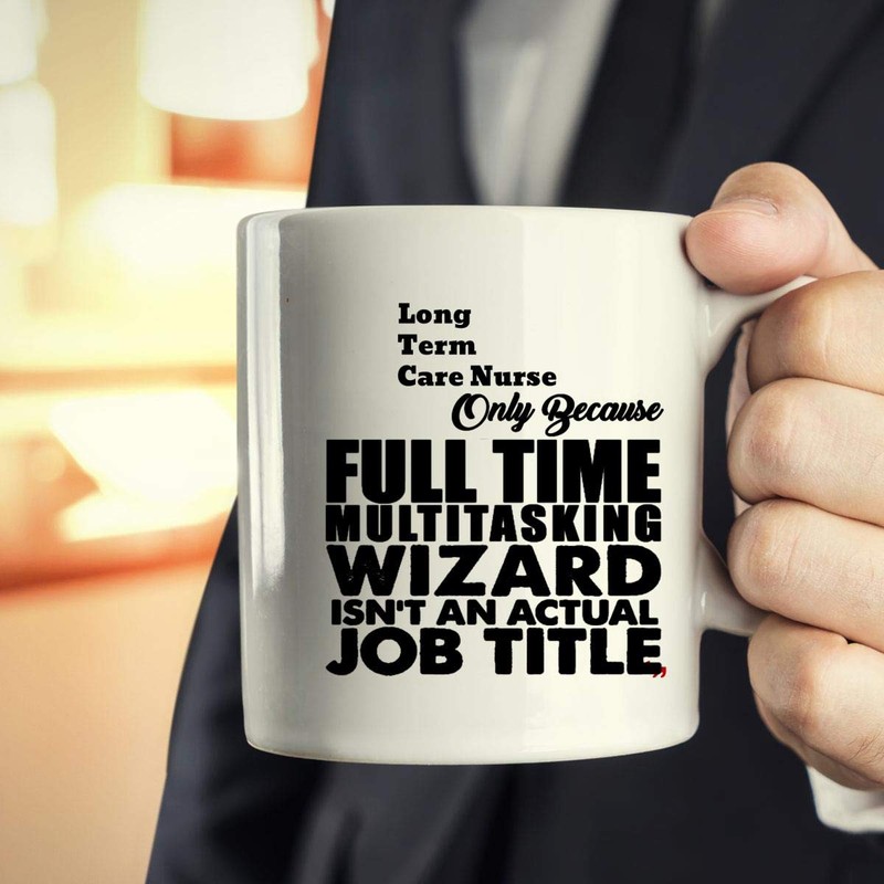 Best Long Term Care Nurse Gift Cup 11Oz Mug -