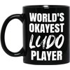 Funny Board Game Gifts, World's Okayest Ludo Player, 11oz Black