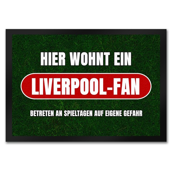 speecheese Hier wohnt EIN Liverpool Fan Doormat in 35 x