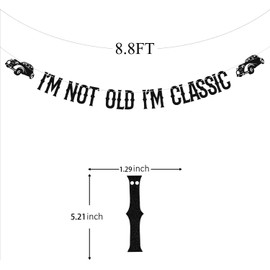 I'm Not Old I'm Classic Banner,Classic Vintage Car Birthday Decor,Funny 30th/40th/50th/60th Birthday Party Decoration Supplies Black