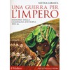 Una guerra per l'impero. Memorie della campagna d'Etiopia 1935-36