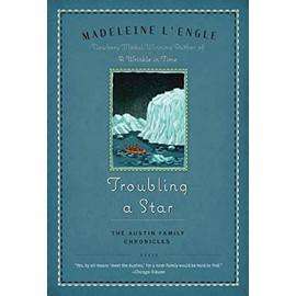 Troubling a Star: The Austin Family Chronicles, Book 5