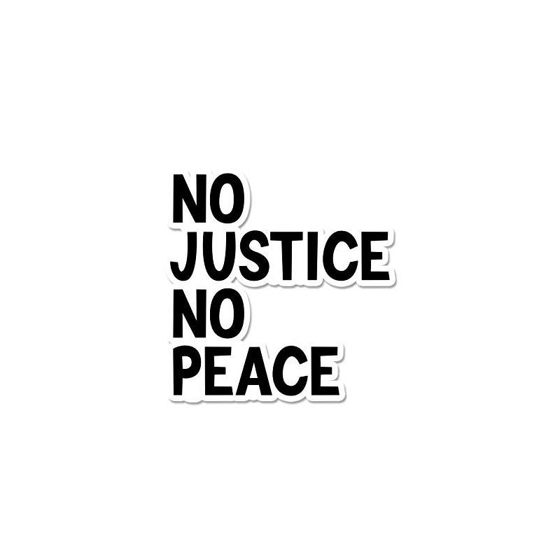 Bargain Max Decals No Justice No Peace Window Laptop Car