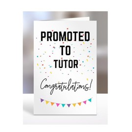 Promoted to Tutor card, gifts for men, women, him, her, female, male, presents for Christmas, new, congratulations, A5-171_212