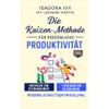 Die Kaizen-Methode für persönliche Produktivität