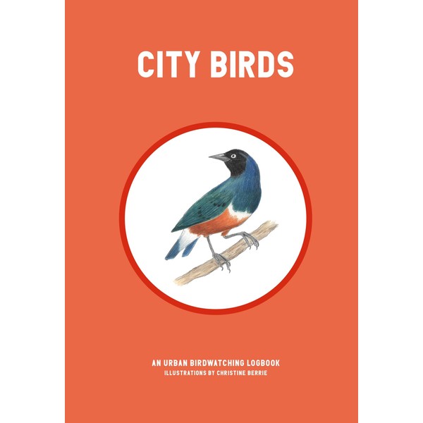City Birds: An Urban Bird Watching Logbook