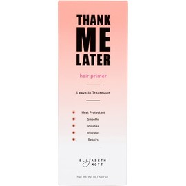 Elizabeth Mott Thank Me Later 5-in-1 Hair Primer - Leave-In Treatment for Conditioning, Strengthening & Heat Protection - Anti-Frizz, Hydrating, Shine-Boosting Formula - Vegan & Cruelty-Free, 150 mL