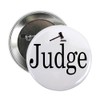 CafePress JUDGE Button 2.25" Button